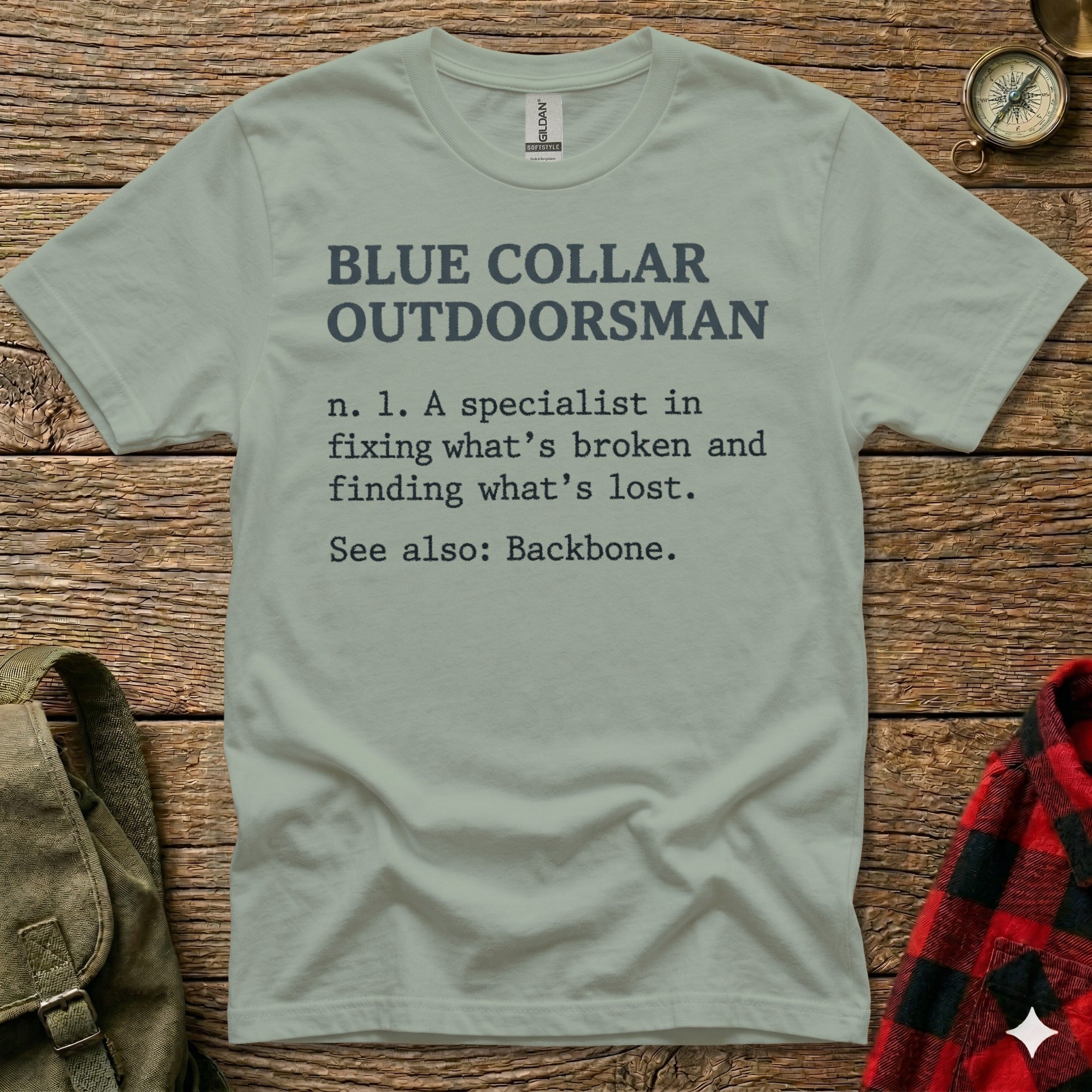 T-shirt with "Blue Collar Outdoorsman" definition, "Backbone" reference.