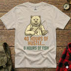 Bear wearing overalls holding a fishing rod with text "40 Hours of Hustle, 0 Hours of Fish".