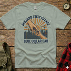 T-shirt with "Blue Collar Dad" and "Building Their Future" text, hand imagery.