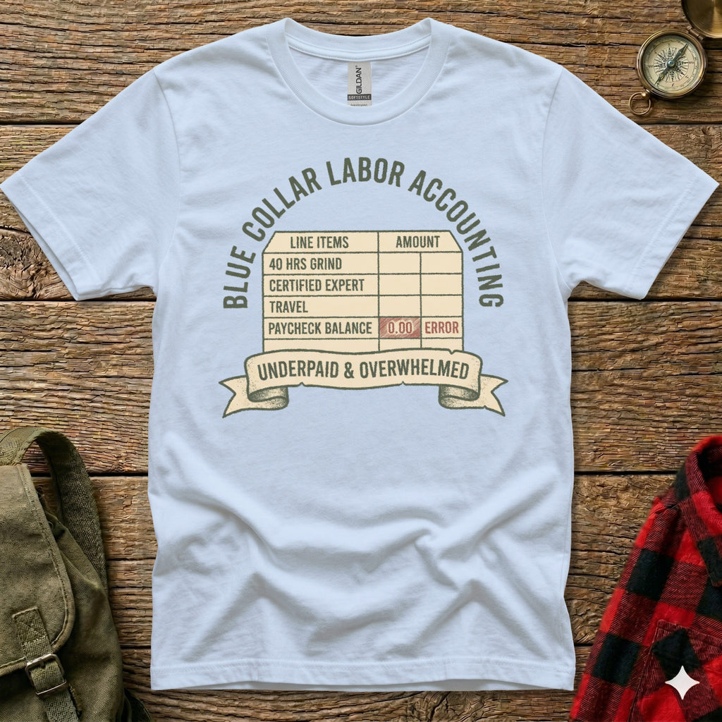 White t-shirt with "Blue Collar Labor Accounting" and a humorous paycheck graphic.