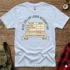White t-shirt with "Blue Collar Labor Accounting" and a humorous paycheck graphic.