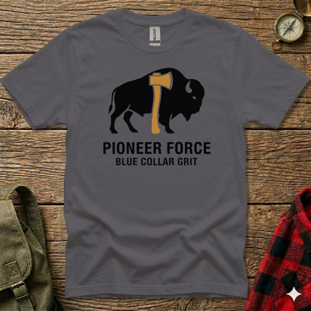 Dark gray t-shirt with a black bison silhouette and an axe, text reads "PIONEER FORCE BLUE COLLAR GRIT".