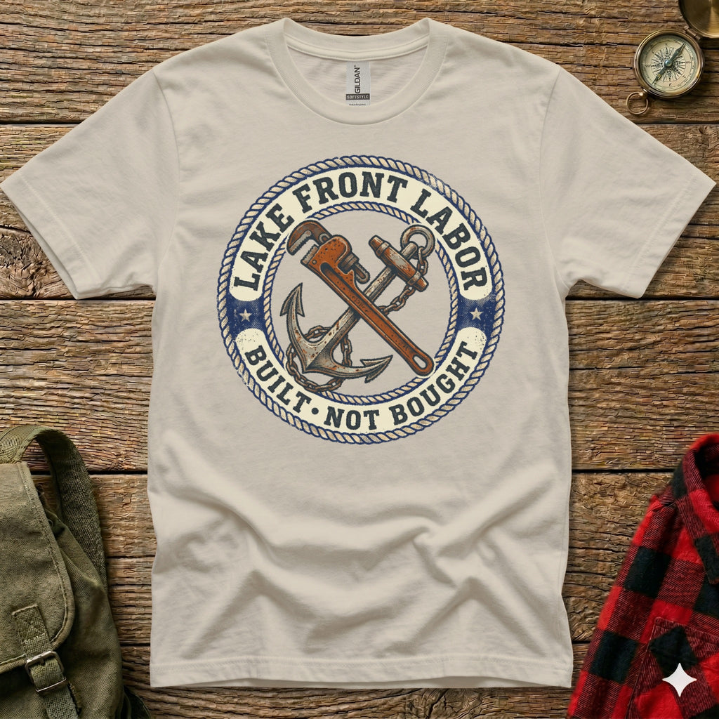 T-shirt with "Lake Front Labor Built Not Bought" logo featuring anchor and wrench.