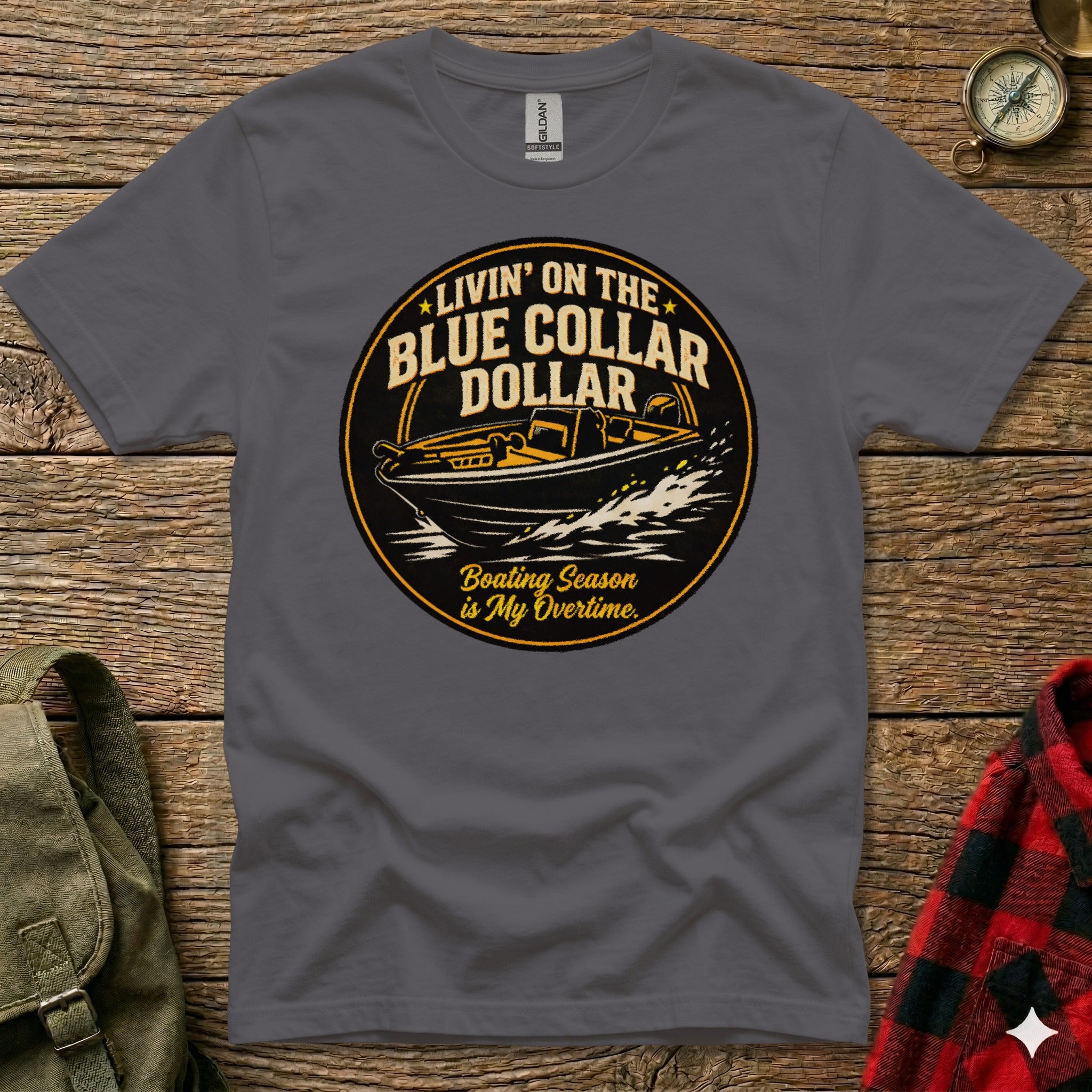 Gray t-shirt with circular graphic: "Livin' On The Blue Collar Dollar. Boating Season is My Overtime."