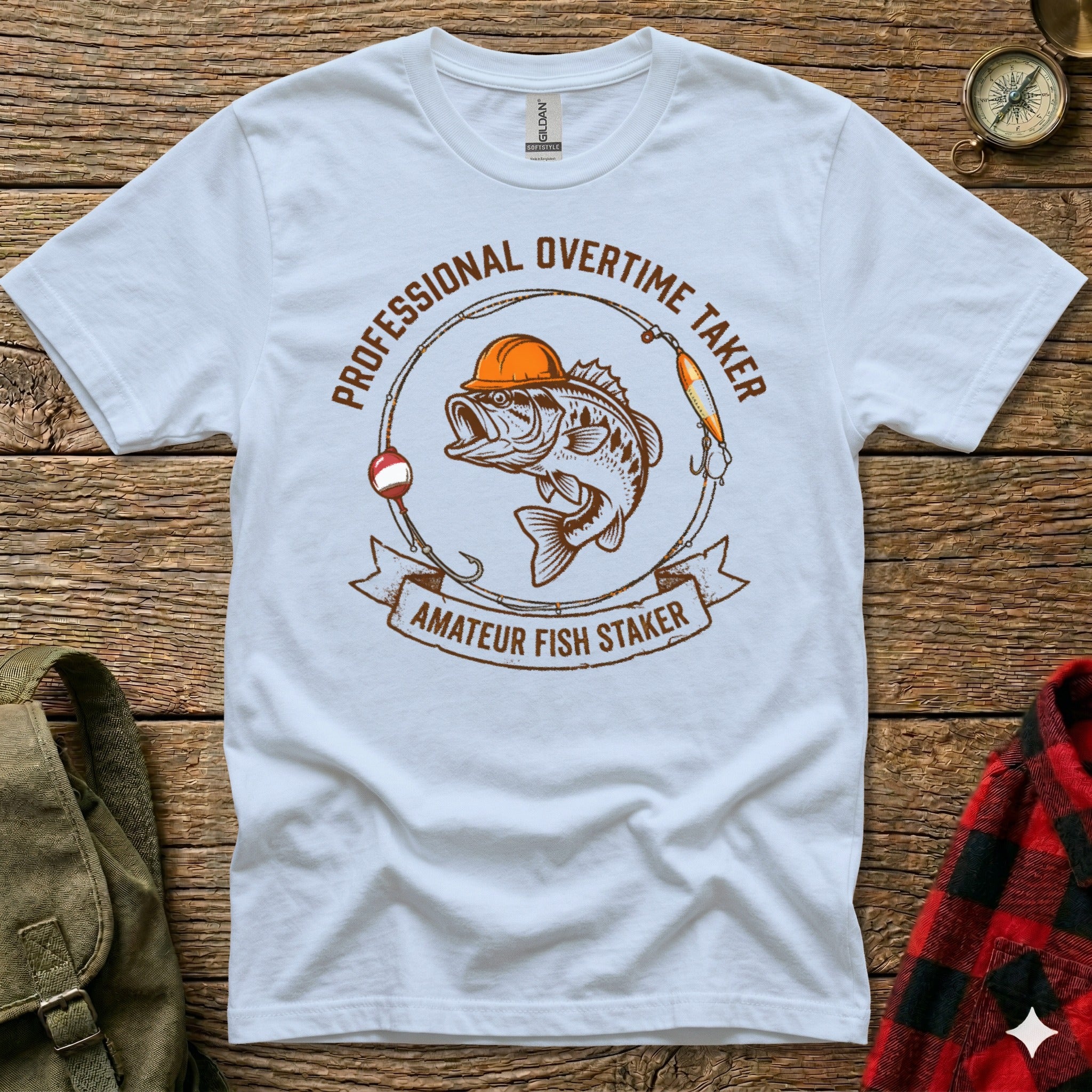 T-shirt with "PROFESSIONAL OVERTIME TAKER AMATEUR FISH STAKER" text and fish graphic.