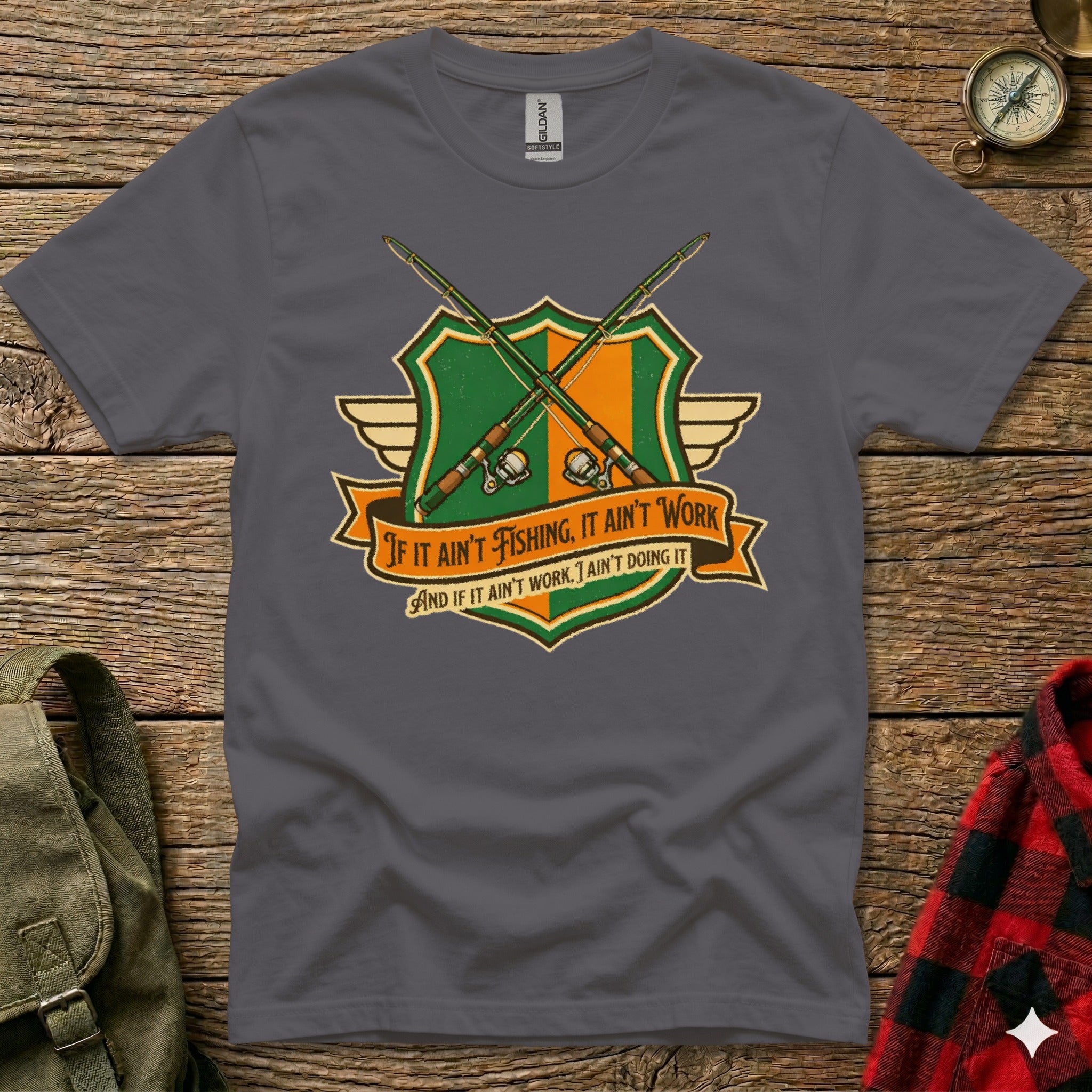 T-shirt with fishing rods crossed over a shield and text: "If it ain't fishing, it ain't work."