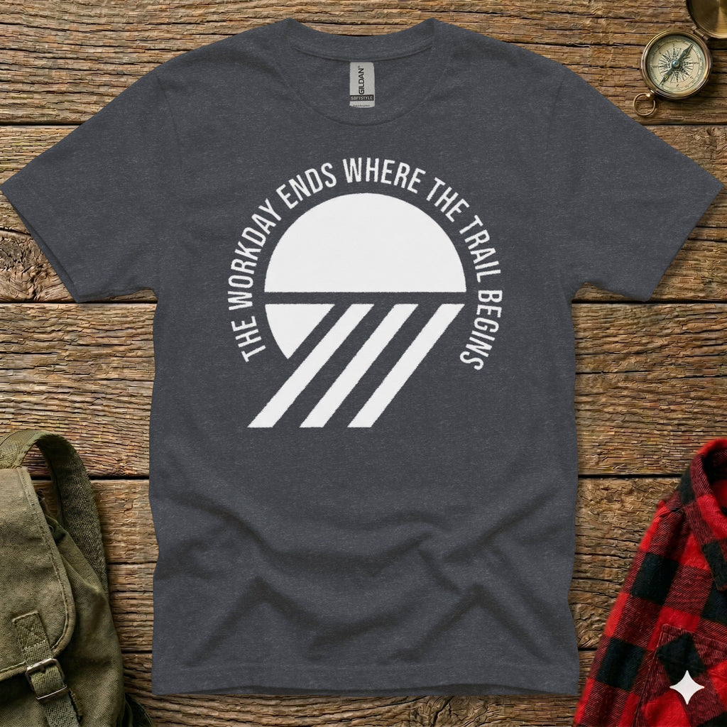 Dark grey t-shirt with white text "The workday ends where the trail begins" and graphic.