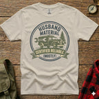 T-shirt with "Husband Material Certified Reliable (Mostly)" and truck graphic.