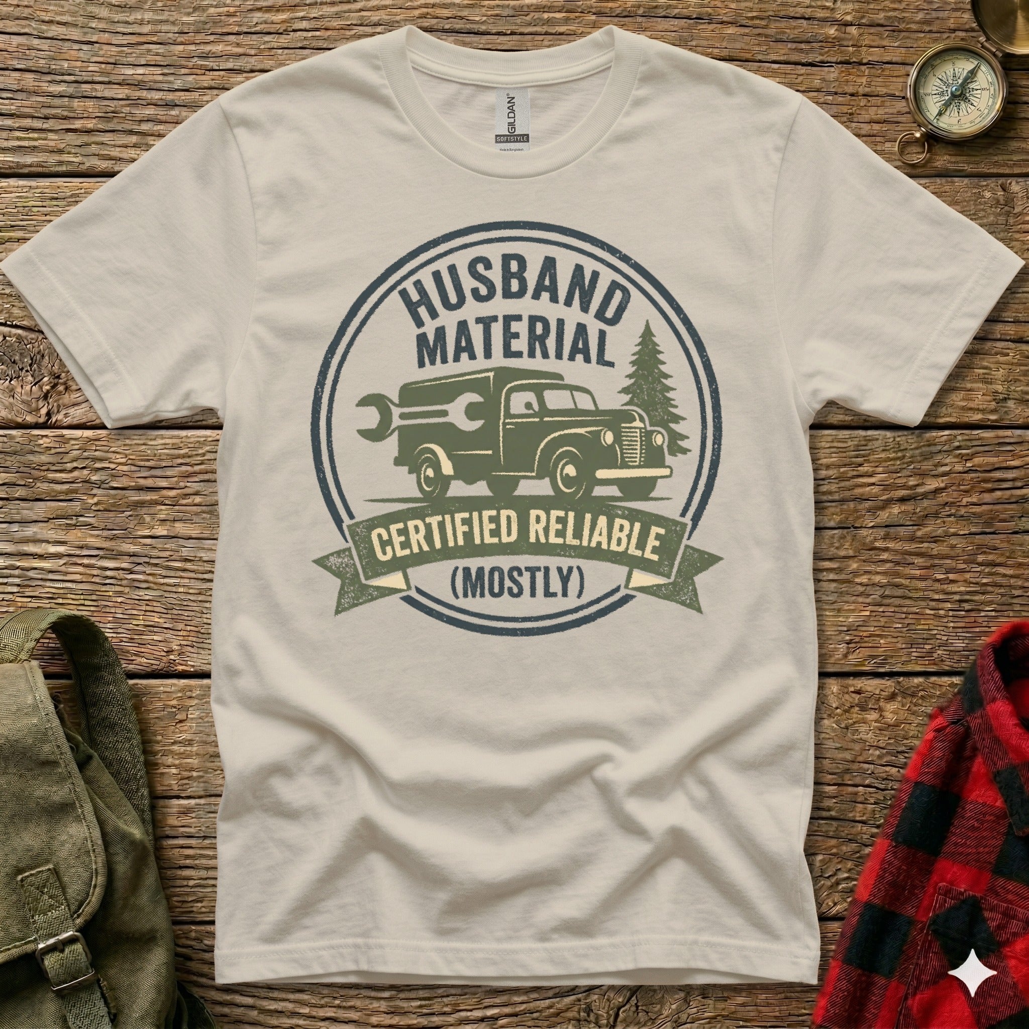 T-shirt with "Husband Material Certified Reliable (Mostly)" and truck graphic.