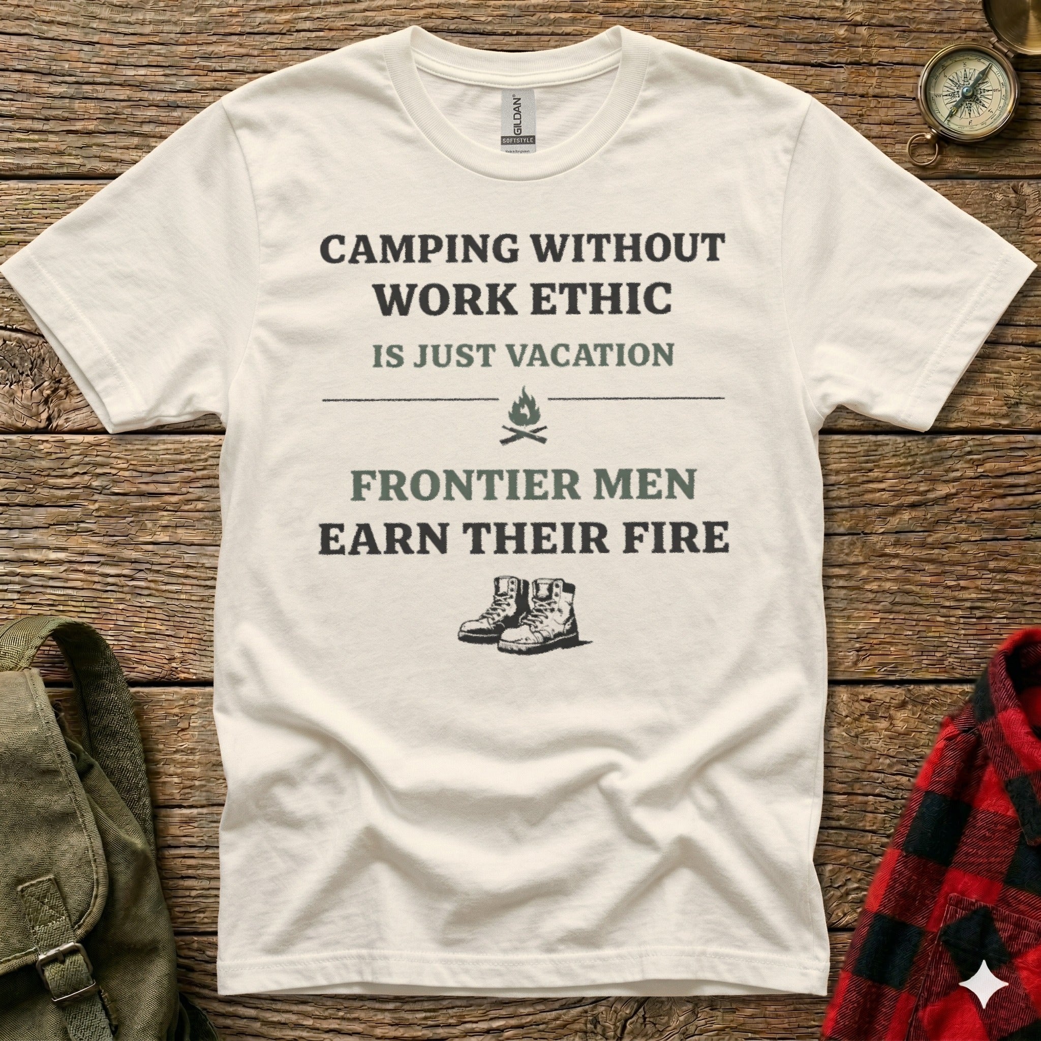 White t-shirt with "Camping without work ethic is just vacation" and boots graphic.