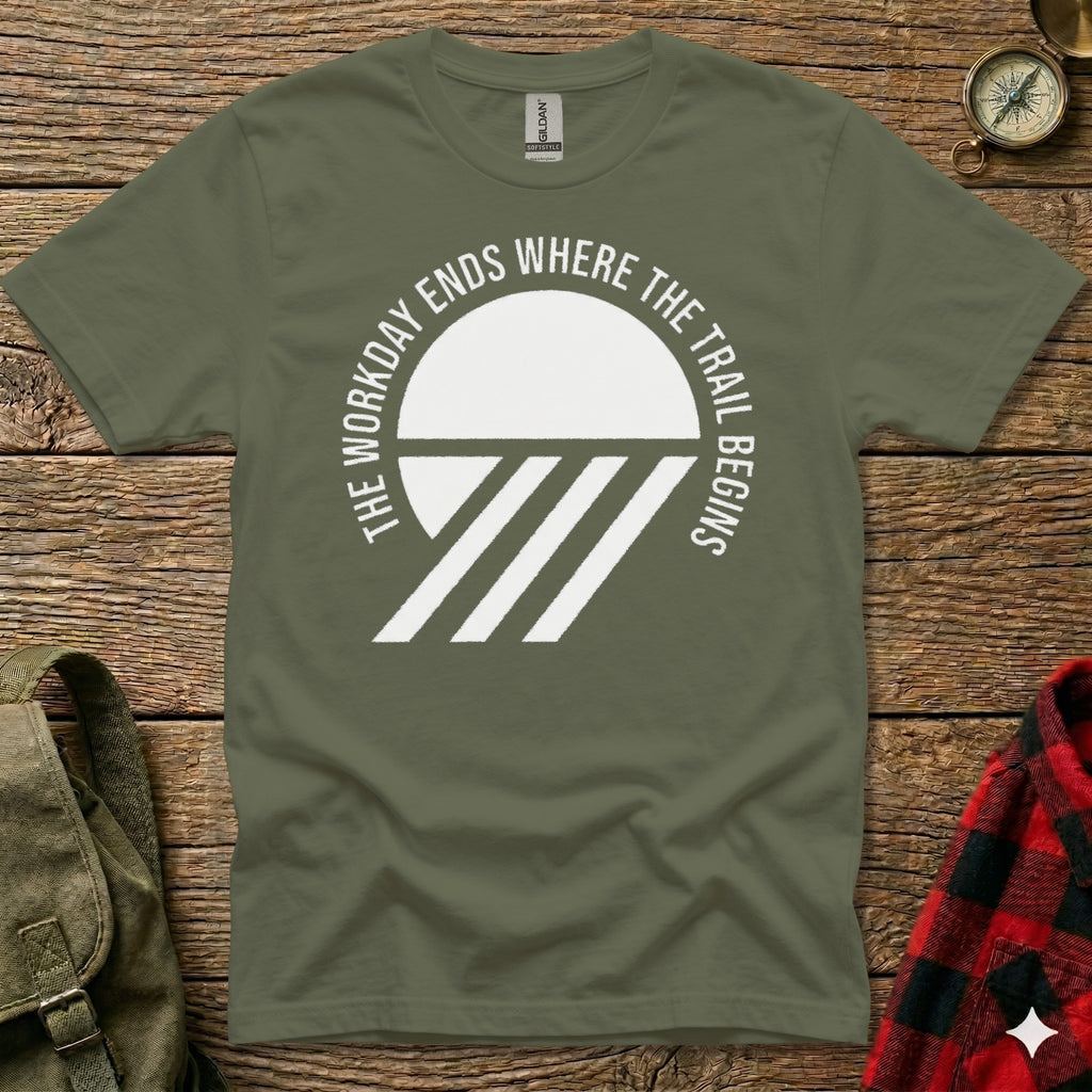 Olive t-shirt with "The Workday Ends Where the Trail Begins" text and graphic.