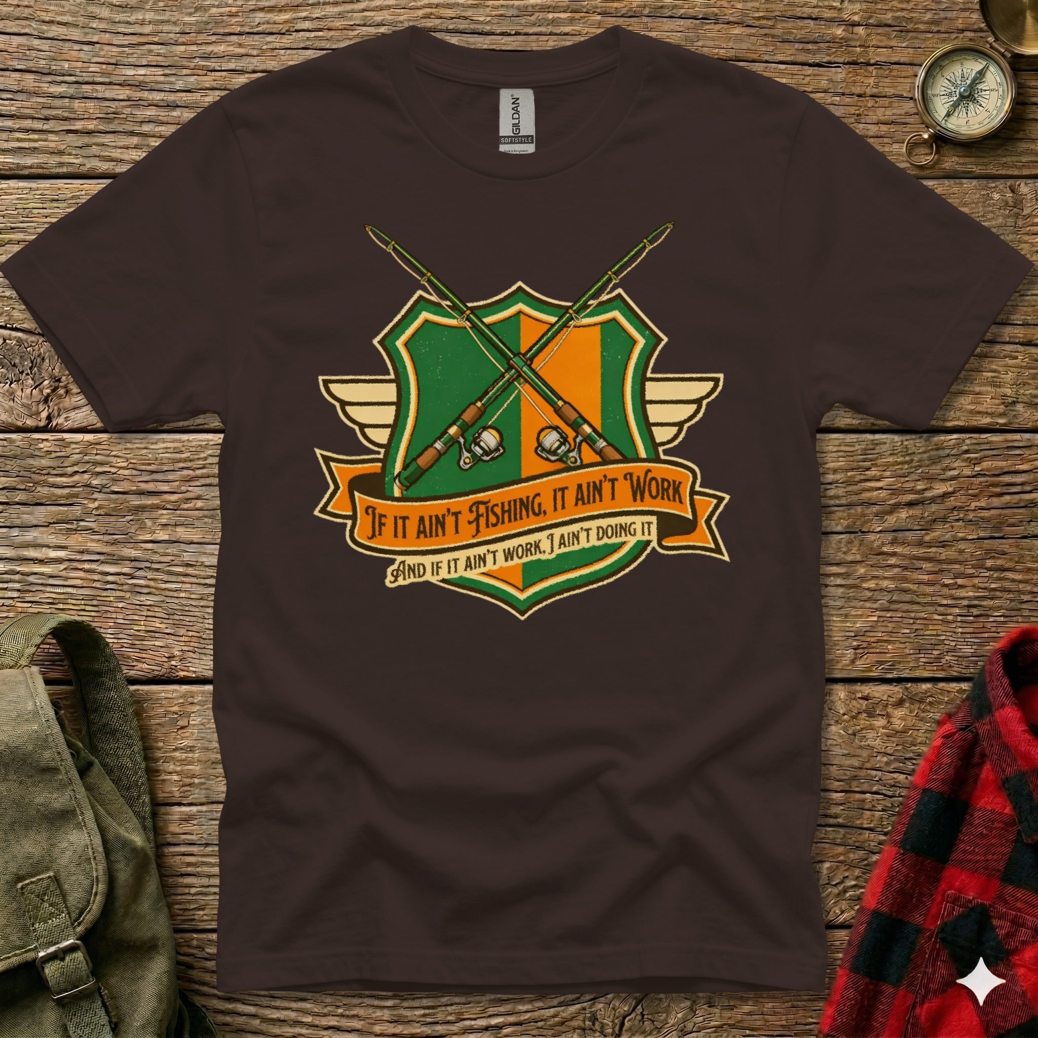 Brown t-shirt with crossed fishing rods emblem and text: If it ain't fishing, it ain't work.