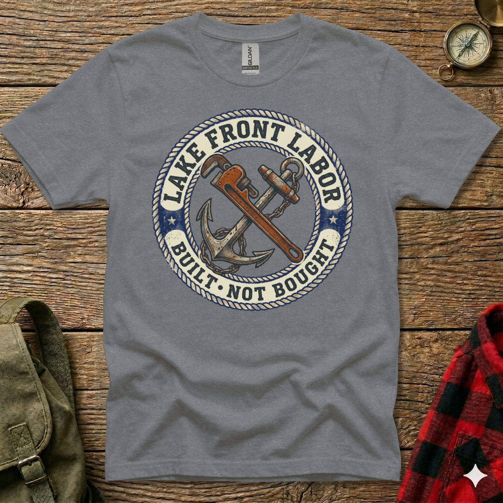 Grey t-shirt with "Lake Front Labor Built Not Bought" text, anchor, and wrench graphic.