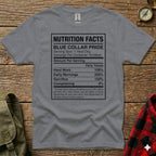 Gray t-shirt with "Nutrition Facts: Blue Collar Pride" text and values.
