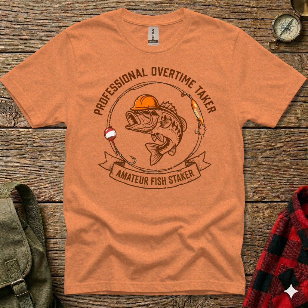 Orange t-shirt with "Professional Overtime Taker Amateur Fish Staker" text and fishing graphics.