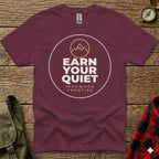 Maroon t-shirt with "Earn Your Quiet" and "Ironwood Frontier" logo.