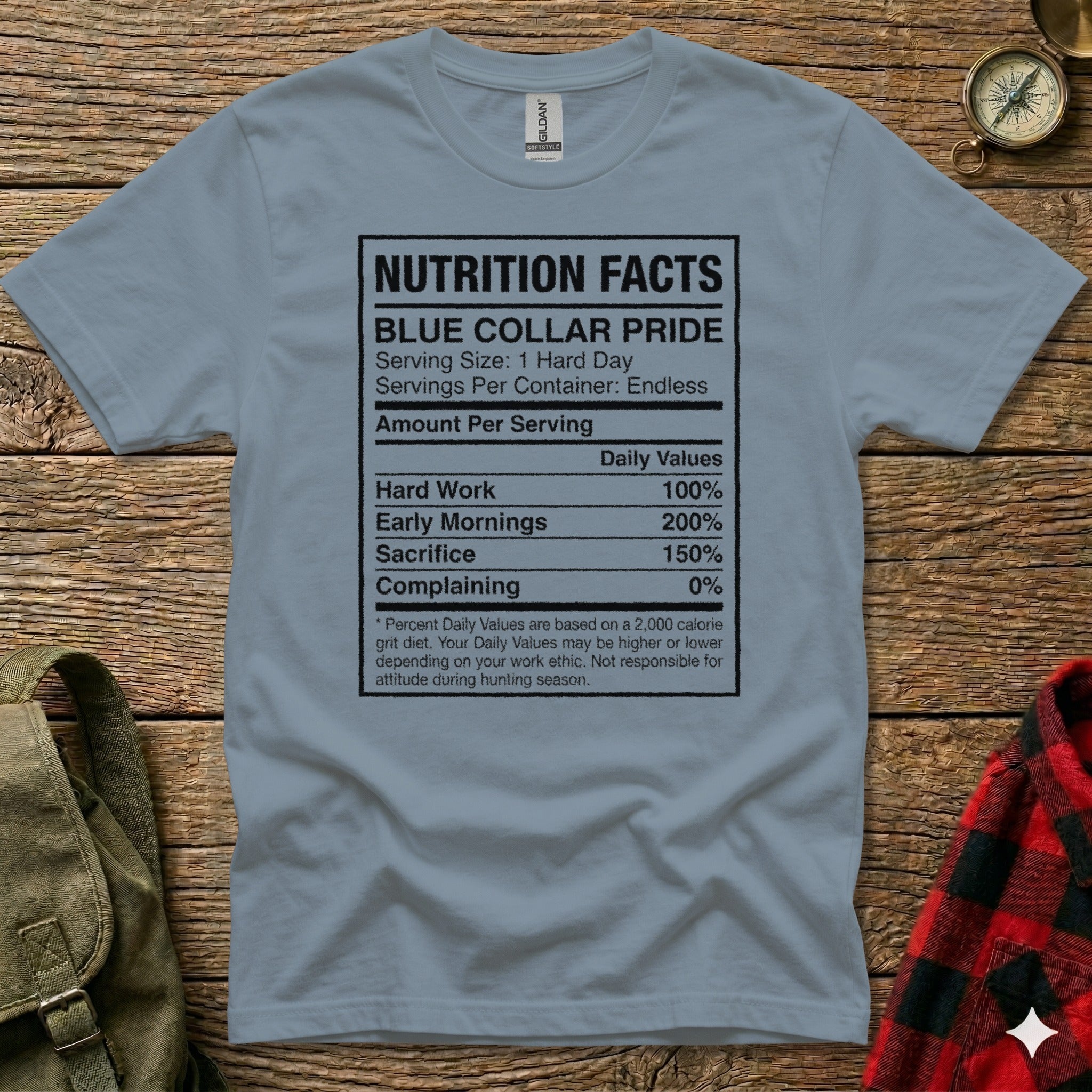 Blue Collar Pride shirt with nutrition facts about work ethic and sacrifice.