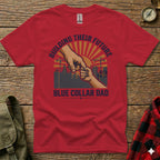 Red t-shirt with "Building Their Future" and "Blue Collar Dad" text.