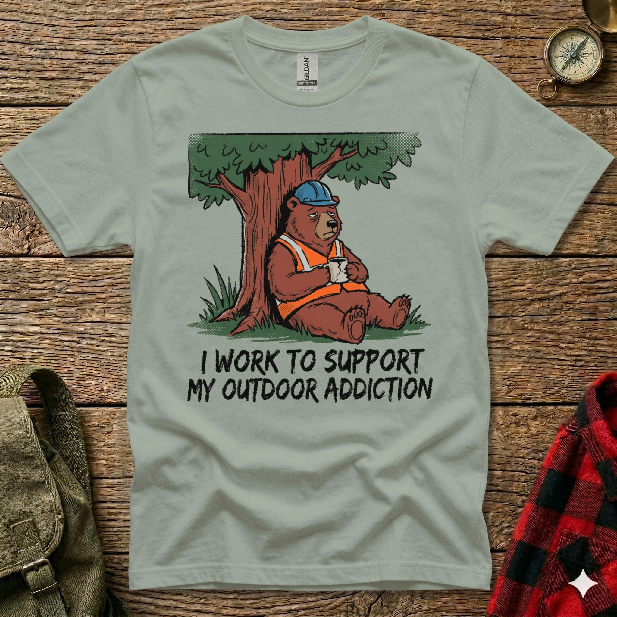 T-shirt with a bear wearing a hard hat and holding coffee, saying "I work to support my outdoor addiction".