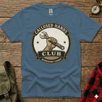 T-shirt with "Callused Hands Club Membership Earned" and wrench in a hand.