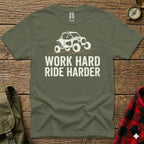 Olive t-shirt with "WORK HARD RIDE HARDER" text and UTV graphic.