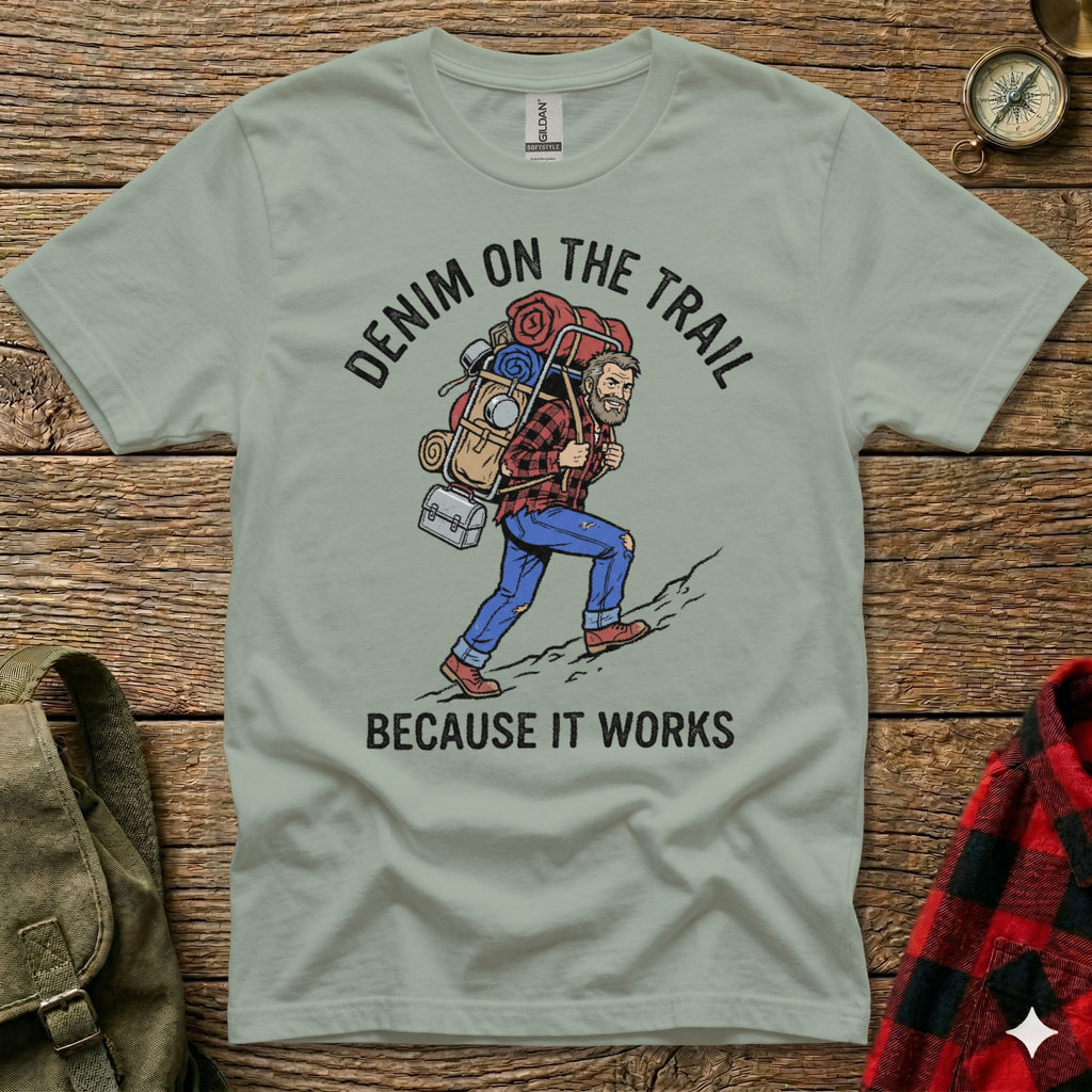 Man with backpack hiking, "DENIM ON THE TRAIL BECAUSE IT WORKS" text.