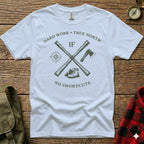 White t-shirt with "Hard Work • True North If No Shortcuts" and crossed axes.