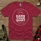 Maroon t-shirt with "Earn Your Quiet" and "Ironwood Frontier" text.