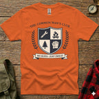 Orange t-shirt with "The Common Man's Club" crest and motto "No Suits. Just Sweat."