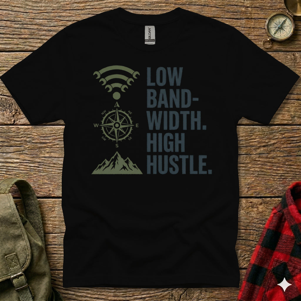 T-shirt with compass graphic and "LOW BAND-WIDTH. HIGH HUSTLE." text.