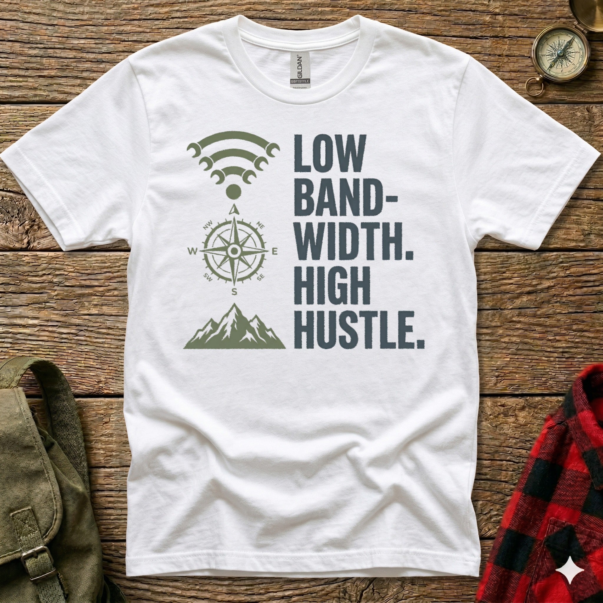 White t-shirt with "LOW BAND-WIDTH. HIGH HUSTLE." and compass graphic.