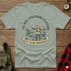 T-shirt graphic: Fisherman in water with "The Reel Streaming Platform Est. Before Broadband" text.
