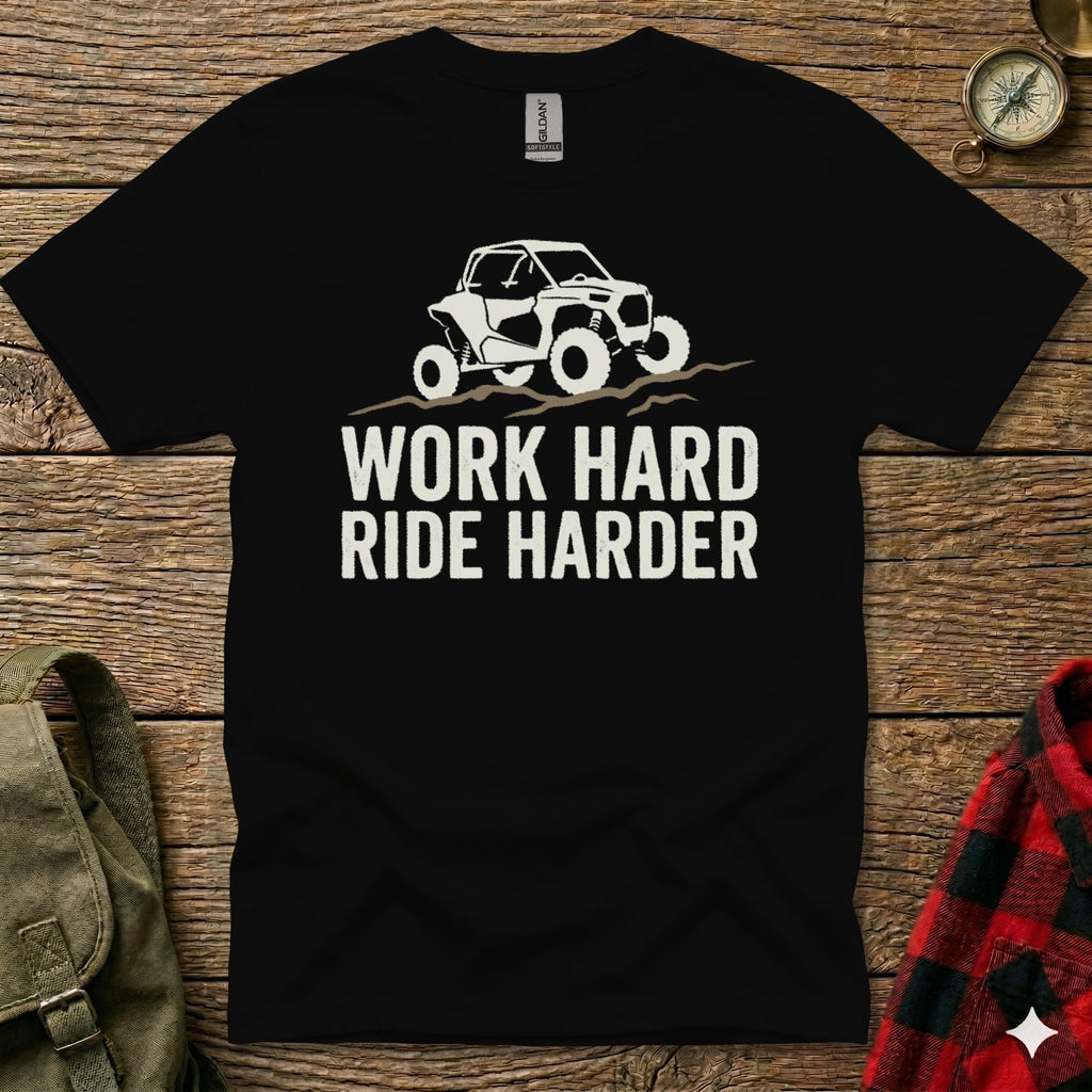 Black t-shirt with "WORK HARD RIDE HARDER" and a UTV graphic.