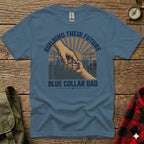 Blue collar dad t-shirt with graphic of two hands, text "BUILDING THEIR FUTURE".