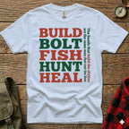 White t-shirt with "BUILD BOLT FISH HUNT HEAL" and text.