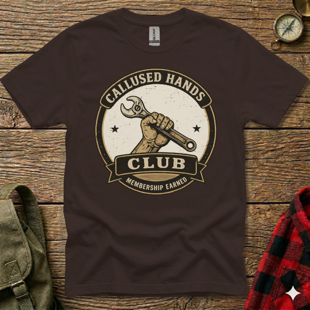 Brown t-shirt with "Callused Hands Club" and wrench in a circle logo.