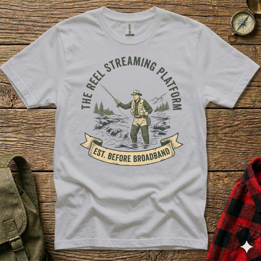 T-shirt with graphic "The Reel Streaming Platform Est. Before Broadband" and fisherman design.