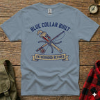 Blue t-shirt with "Blue Collar Built Fatherhood Refined" text and crossed tools.