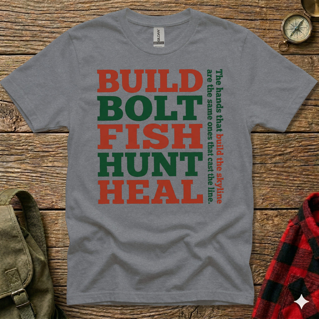 Gray t-shirt with green text BUILD BOLT FISH HUNT HEAL and matching caption.