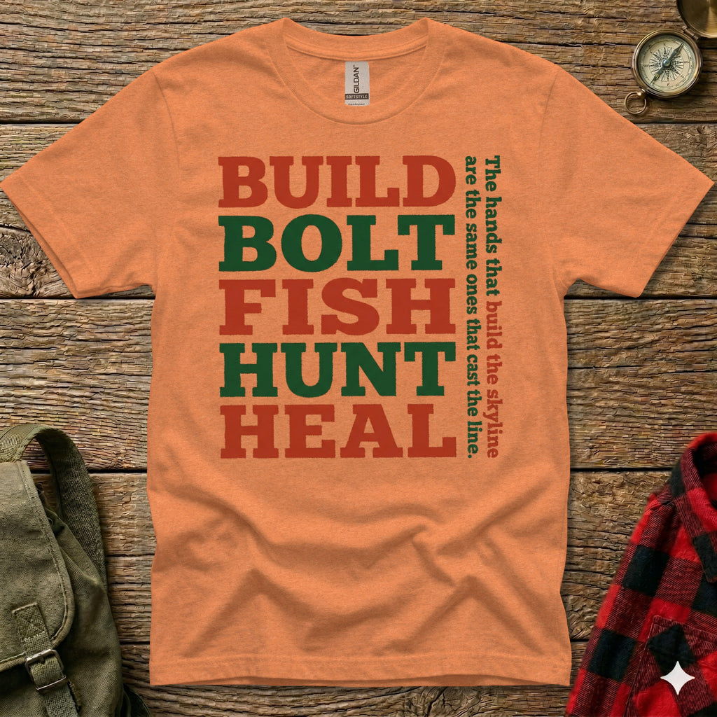 Orange t-shirt with text "BUILD BOLT FISH HUNT HEAL" and a quote.